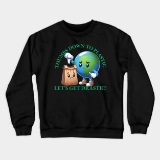 Thumbs down to plastic earth day 2024 Crewneck Sweatshirt